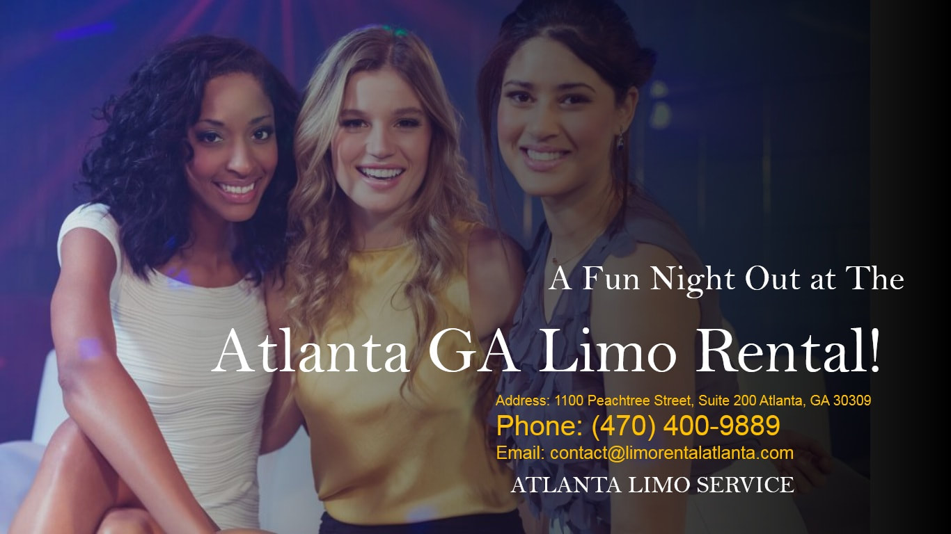 A Fun Night Out At The Atlanta Ga Limo Rental Limo Rental Atlanta